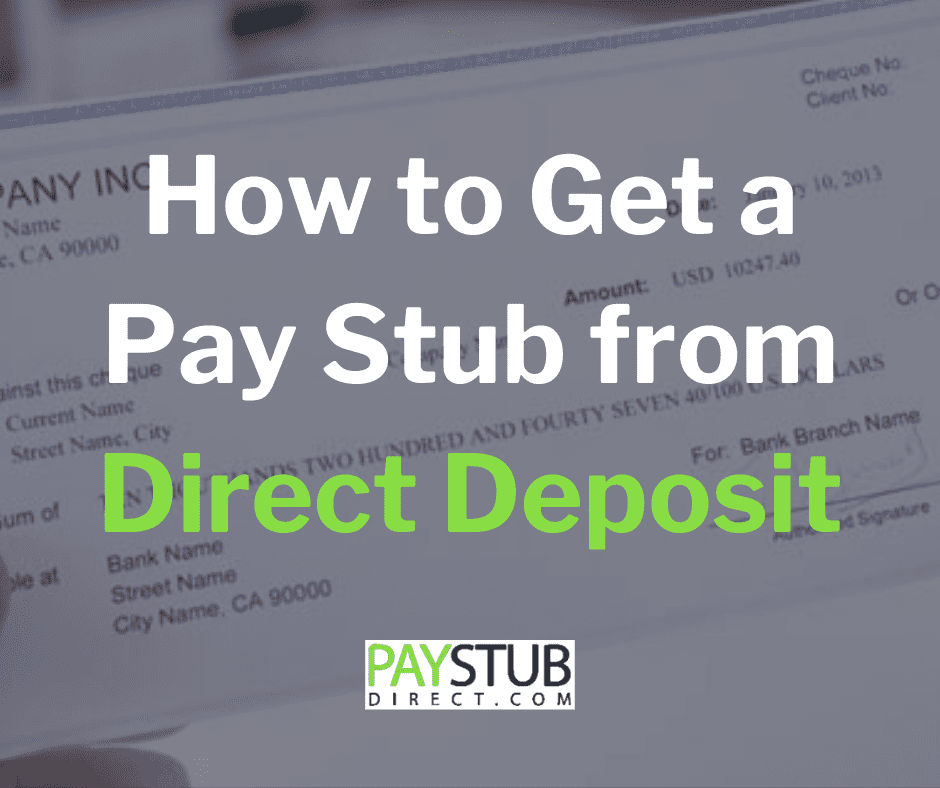 How to Get a Pay Stub From Direct Deposit? PayStub Direct