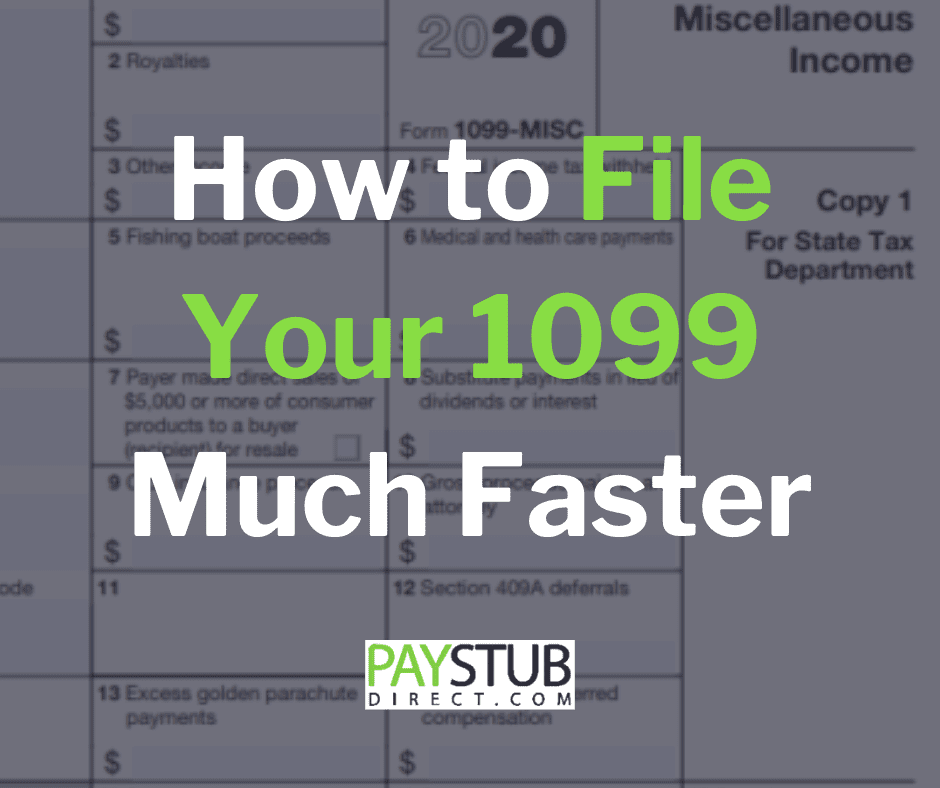 How to File Form 1099's Much Faster