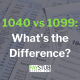 1040 vs 1099